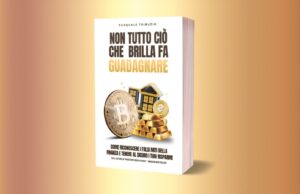 Non tutto ciò che brilla, fa guadagnare: un libro di finanza che si legge come un romanzo